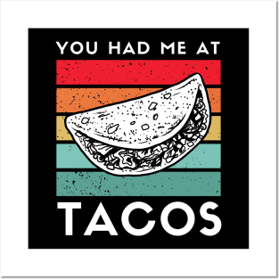 You Had Me At Tacos Vintage Funny Posters and Art